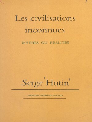 cover image of Les civilisations inconnues